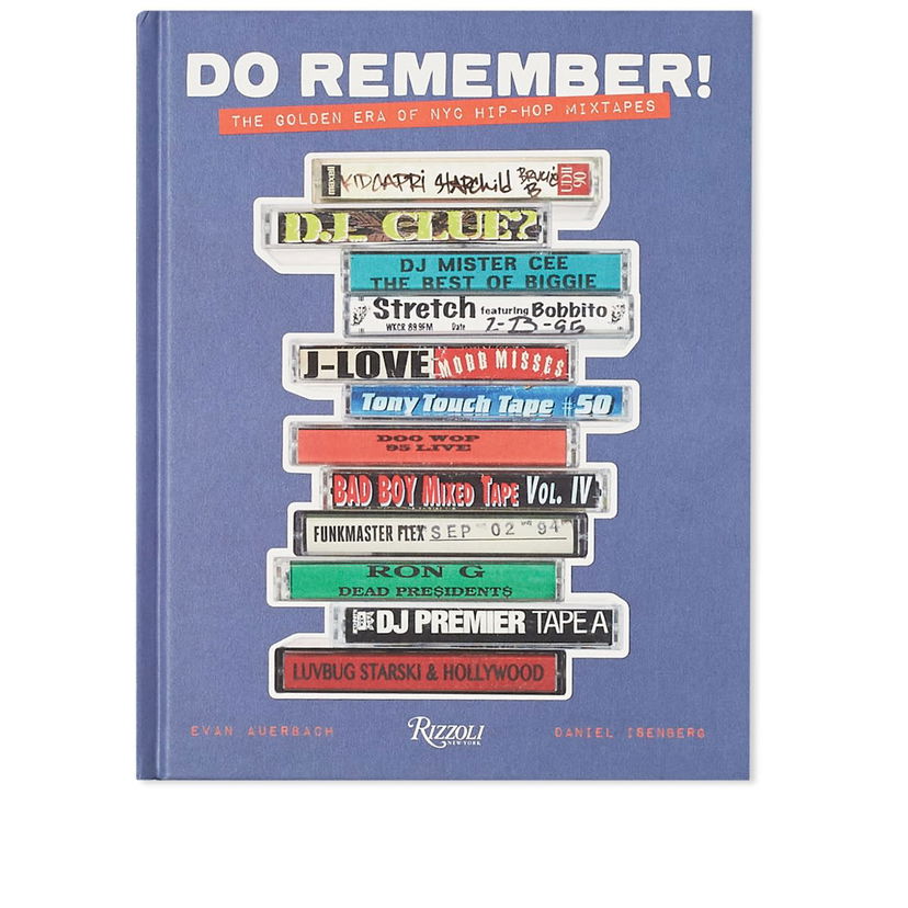 Knjige in revije Rizzoli Do Remember!: The Golden Era of NYC Hip-Hop Mixtapes Book Modra | 9780847872244
